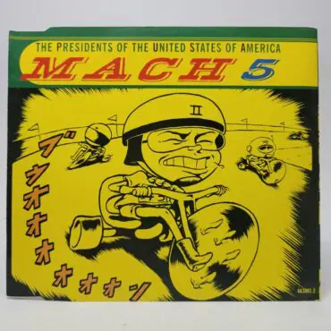 The Presidents Of The United States Of America - Mach 5 Single