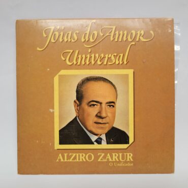 Alziro Zarur (O Unificador) - Jóias do Amor Universal