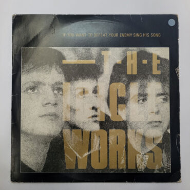 The Icicle Works - If You Want To Defeat Your Enemy Sing His Song